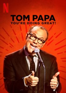 Tom Papa: You’re Doing Great!