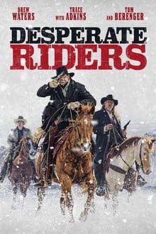 Nonton Desperate Riders 2022 Sub Indo