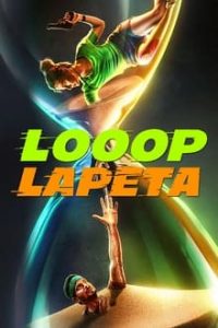 Nonton Looop Lapeta 2022 Sub Indo