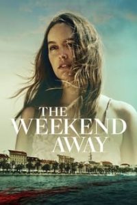 Nonton The Weekend Away 2022 Sub Indo