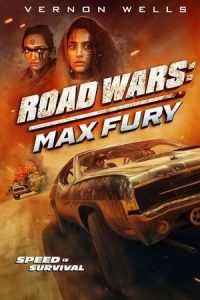 Road Wars: Max Fury