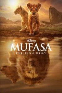 Mufasa: The Lion King