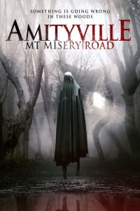 Amityville: Mt Misery Road